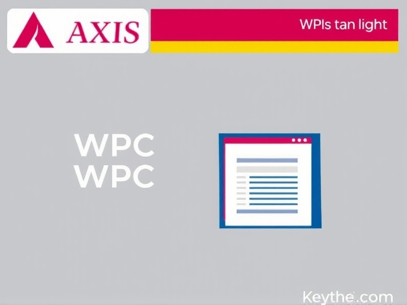 WPC Full Form in Axis Bank Explained: Key Insights